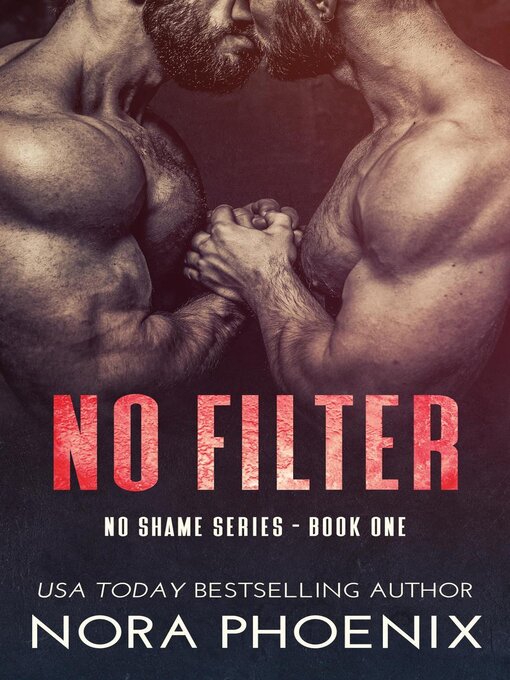 Title details for No Filter by Nora Phoenix - Available